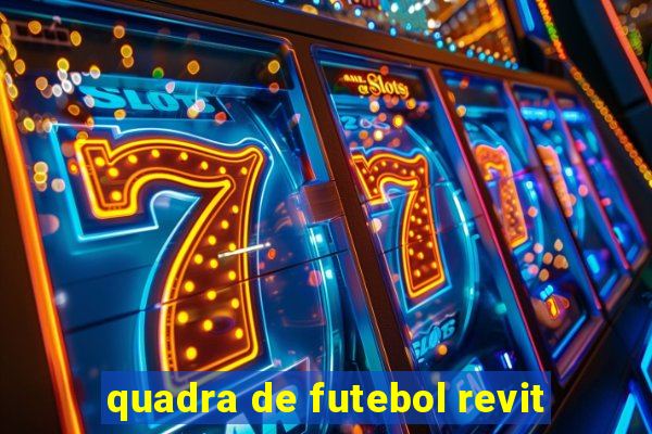 quadra de futebol revit